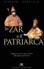 Lo zar e il patriarca. I rapporti tra trono e altare in Russia dalle origini ai giorni nostri