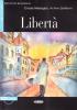 Libert�. Con audiolibro. CD Audio