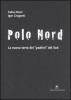 Polo Nord. La nuova terra dei padrini del Sud