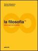 La filosofia. Vol. 2A-2B: Dall'umanesimo all'empirismo-Dall'illuminismo a Hegel. Con espansione online. Per le Scuole superiori