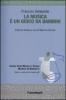 La musica � un gioco da bambini