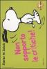 Non sopporto le critiche! Celebrate Peanuts 60 years vol.23