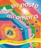 Un posto all'ombra. Per la 2� classe elementare vol.2