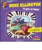Duke Ellington. Il giro di Eddy. Con CD Audio