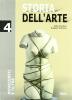 Storia dell'arte. Per le Scuole superiori vol.4