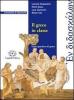 En didaskalon. Il greco in classe. Esercizi. Per il Liceo classico vol.2