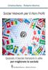 Social network per il non profit. Quando il social network � utile per migliorare la societ�