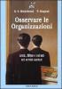 Osservare la organizzazioni. Ansia, difesa e cultura nei servizi sanitari