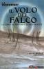 Il volo del falco. La corsa al Polo Sud e il mito di Scott