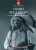 Diario pellerossa. L'eredit� spirituale degli indiani d'America