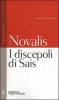 I discepoli di Sais. Testo tedesco a fronte