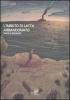 L' imbuto di latta abbandonato