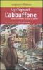 L' abbuffone. Storie da ridere e ricette da morire