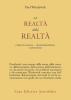 La realt� della realt�. Confusione, disinformazione, comunicazione