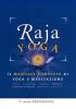 Raja yoga. Il manuale completo di yoga e meditazione