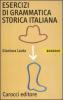 Esercizi di grammatica storica italiana