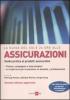 La guida del Sole 24 Ore alle assicurazioni. Guida pratica ai prodotti assicurativi