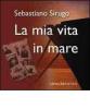 La mia vita in mare