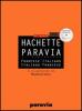 DIF Hachette Paravia. Dizionario francese-italiano, italiano-francese. Con CD-ROM