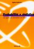 Probabilit� e statistica. Un approccio interattivo con Excel. Con CD-ROM