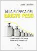 Alla ricerca del giusto peso