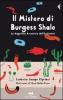 Il mistero di Burgess Shale. La magnifica avventura dell'evoluzione