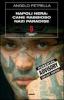 Napoli nera: Cane rabbioso-Nazi paradise