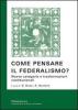 Come pensare il federalismo? Nuove categorie e trasformazioni costituzionalli
