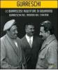 Le burrascose avventure di Giovannino Guareschi nel mondo del cinema. Catalogo della mostra (Bologna, 24 giugno-19 ottobre 2008)