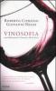 Vinosofia. Una dichiarazione d'amore in 38 bicchieri