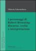 I personaggi di Robert Browning: discorso, verit� e interpretazione
