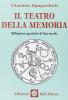 Il teatro della memoria. Riflessioni agrodolci di fine secolo