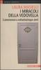 I miracoli della vedovella. L'ammmmore a settantacinque anni