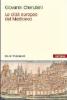 Le citt� europee del Medioevo