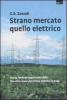 Il Strano mercato quello elettrico