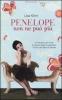 Penelope non ne pu� pi�