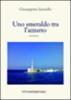 Uno smeraldo tra l'azzurro