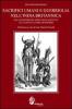 Sacrifici umani e guerriglia nell'India britannica. Dal genocidio in nome della civilt� come genocidio