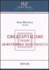 Cina & capitalismo. Ovvero un matrimonio �quasi� riuscito