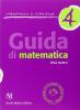 Guida di matematica. Laboratorio d'esperienze vol.4