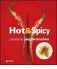 Hot & spicy. Passione peperoncino