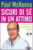 Sicuri di s� in un attimo. Con CD-Audio