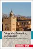 Ortograf�a, gramat�ca, conjugac�on. Dudas y dificultates de la lengua espa�ola