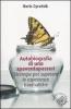 Autobiografia di uno spaventapasseri. Strategie per superare un trauma