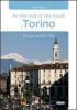 In fondo alle vie di Torino. La citt� e le Alpi. Con gadget. Ediz. inglese