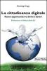 La cittadinanza digitale. Nuove opportunit� tra diritti e doveri