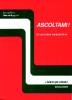 Ascoltami! 22 situazioni comunicative