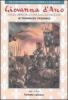 Giovanna d'Arco. Sulle orme della pulzella d'Orl�ans vol.1
