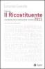 Il ricostituente 2011. Cronache dalla Costituzione vivente