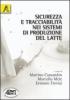 Sicurezza e tracciabilit� nei sistemi di produzione del latte